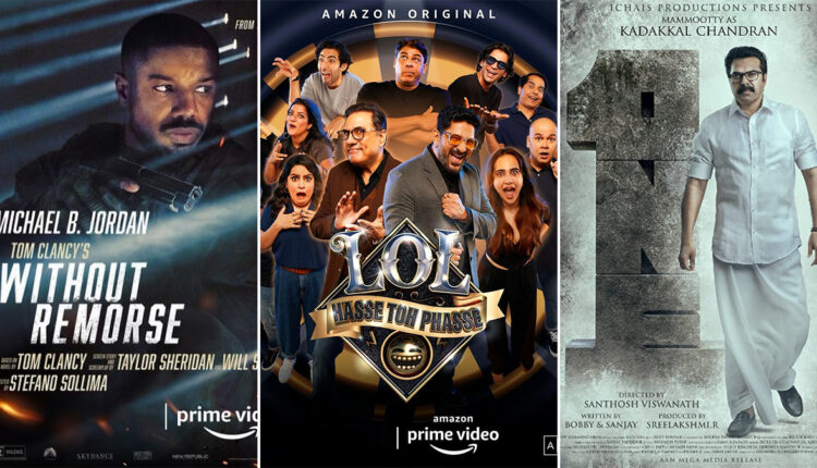 OTT Releases of The Week: Michael B Jordan’s Without Remorse and Arshad Warsi, Boman Irani’s LOL- Hasse Toh Phasse on Amazon Prime Video, Mammootty’s One on Netflix and More