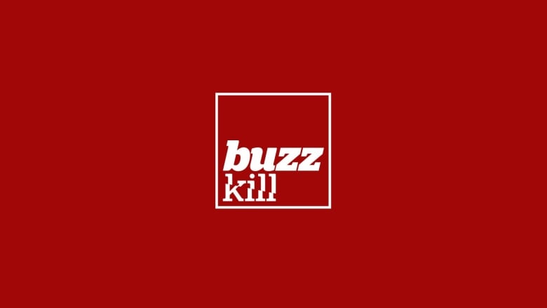 A logo reading "Buzz kill" with a slash through the word "kill."